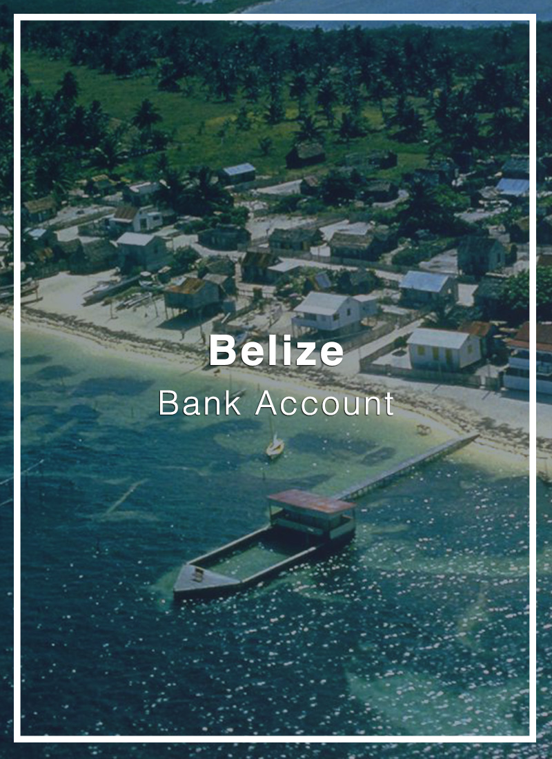 open a bank account in belize